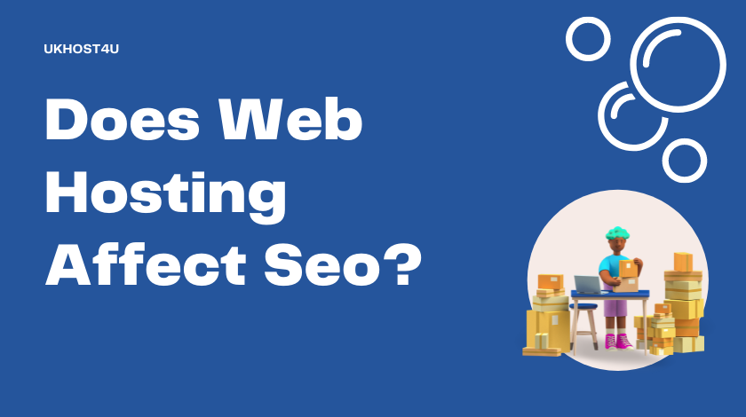 Does Web Hosting Affect Seo
