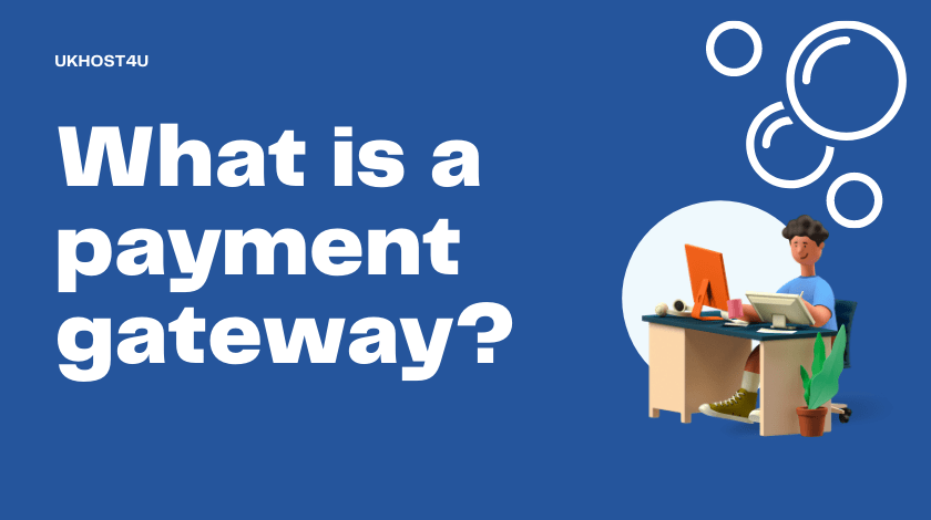 What is a payment gateway?