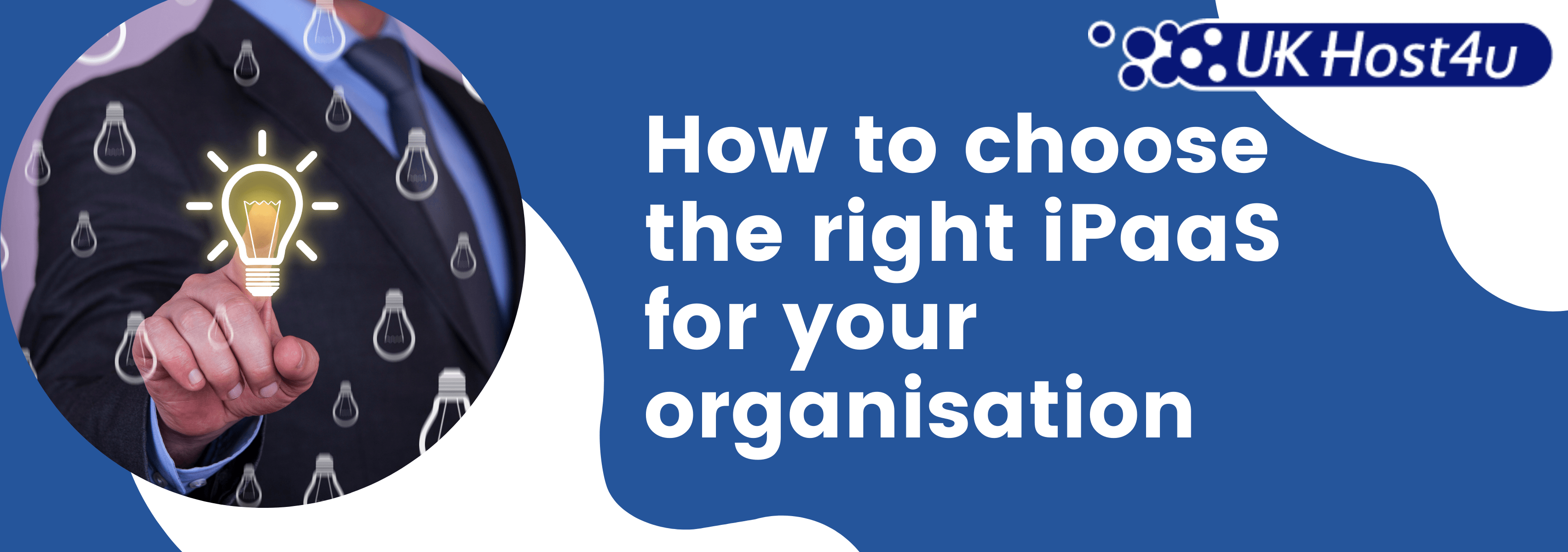 How to choose the right iPaaS for your organisation