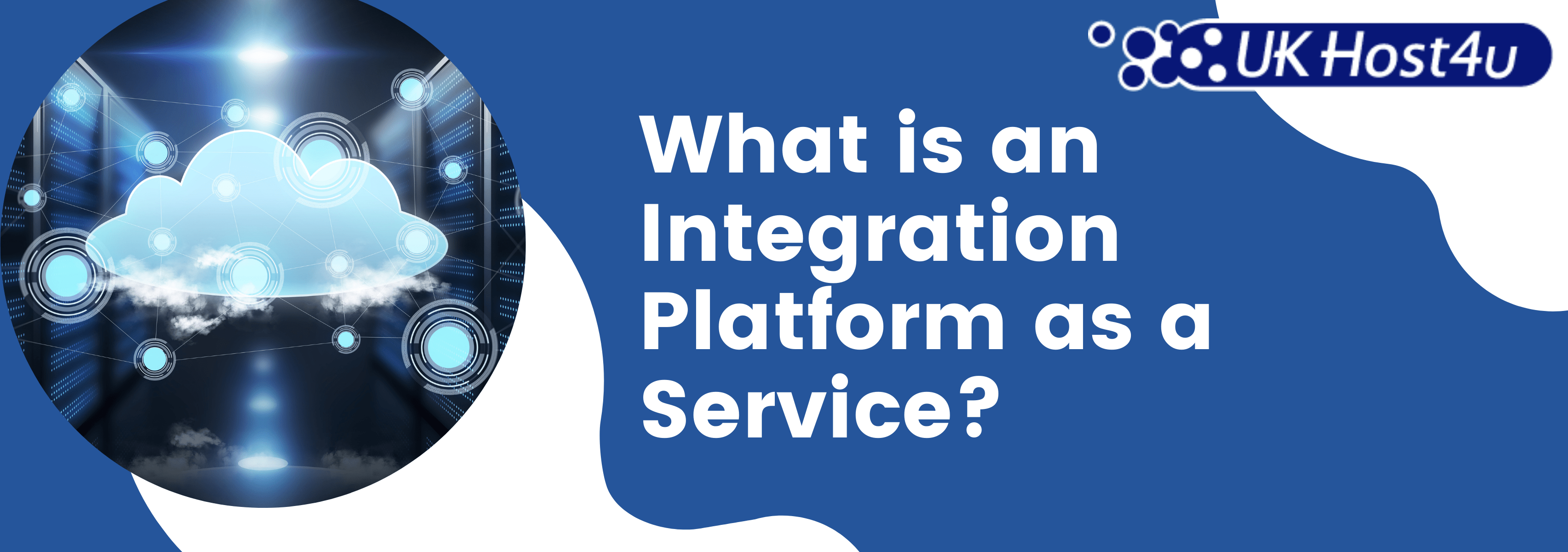 What is an Integration Platform as a Service?